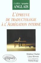 Couverture du livre « L'epreuve de traductologie a l'agregation interne d'anglais » de Chartier/Hewson aux éditions Ellipses