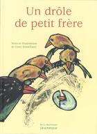 Couverture du livre « Un Drole De Petit Frere » de Greet Bosschaert aux éditions La Martiniere Jeunesse