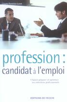 Couverture du livre « Profession candidat a l'emploi » de Laura Ferreira-Lucet aux éditions De Vecchi