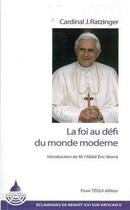 Couverture du livre « Éclairages post-conciliaires Tome 2 ; les principes de la foi » de Benoit Xvi et Joseph Ratzinger aux éditions Tequi