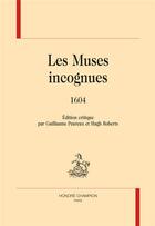 Couverture du livre « Les muses incognues » de  aux éditions Honore Champion