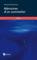 Couverture du livre « Mémoires d'un sommelier » de Marguerite-Marie Roze aux éditions Publibook