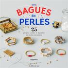 Couverture du livre « Bagues en perles: 25 projets à créer et à porter en toutes occasions » de Oeuvre Collective aux éditions De Saxe
