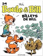 Couverture du livre « Boule & Bill Tome 24 : billets de Bill » de Jean Roba aux éditions Dupuis