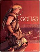 Couverture du livre « Golias Tome 1 ; le roi perdu » de Jerome Lereculey et Serge Le Tendre aux éditions Lombard