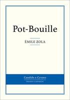 Couverture du livre « Pot-Bouille » de Émile Zola aux éditions Candide & Cyrano