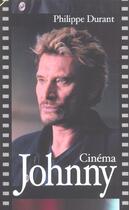 Couverture du livre « Johnny cinema » de Philippe Durant aux éditions Favre