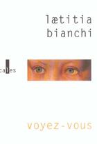 Couverture du livre « Voyez-vous » de Laetitia Bianchi aux éditions Verticales