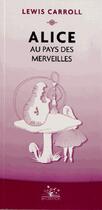 Couverture du livre « Alice au pays des merveilles » de Lewis Carroll aux éditions Bh Creation