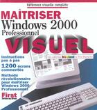 Couverture du livre « Maitriser Windows 2000 Professionnel » de Idg aux éditions First Interactive
