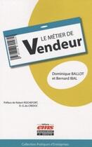 Couverture du livre « Le métier de vendeur » de Bernard Ibal aux éditions Editions Ems