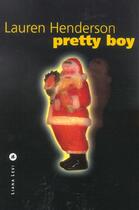 Couverture du livre « Pretty boy » de Lauren Henderson aux éditions Liana Levi