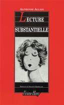 Couverture du livre « Lecture substantielle » de Alphonse Allais aux éditions Viviane Hamy