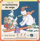 Couverture du livre « Le bonhomme de neige » de Pascale De Bourgoing aux éditions Calligram
