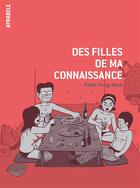 Couverture du livre « Des filles de ma connaissance » de Kwon Yong-Deuk aux éditions Atrabile