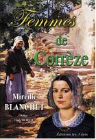 Couverture du livre « Femmes De Correze » de Mireille Blanchet aux éditions Trois Epis