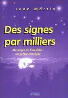 Couverture du livre « Des signes par milliers » de Jean Martin aux éditions Jmg