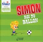 Couverture du livre « Simon, roi du ballon » de Samson/Delecour aux éditions Le Buveur D'encre