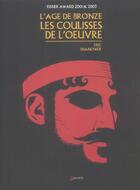 Couverture du livre « L'âge de bronze ; les coulisses de l'oeuvre » de Eric Shanower aux éditions Akileos