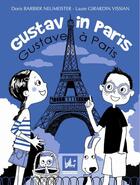 Couverture du livre « Gustave à Paris » de Doris Barbier Neumeister et Laure Girardin Vissian aux éditions Dadoclem