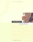 Couverture du livre « Georges Braque » de Carl Einstein aux éditions Part De L'oeil