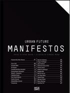 Couverture du livre « Urban future manifestos » de Noever Peter/Mak aux éditions Hatje Cantz