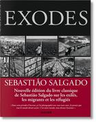 Couverture du livre « Exodes » de Sebastiao Salgado et Lelia Wanick Salgado aux éditions Taschen