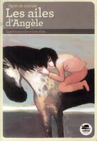 Couverture du livre « Les ailes d'Angèle » de Agnes De Lestrade aux éditions Oskar