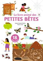 Couverture du livre « Le livre animé des petites bêtes » de Sophie Bordet-Petillon et Marta Orzel aux éditions Tourbillon