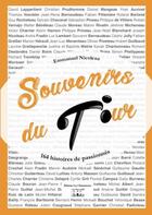 Couverture du livre « Souvenirs du tour ; 164 histoires de passionnés » de Emmanuel Nicoleau aux éditions Les Chantuseries