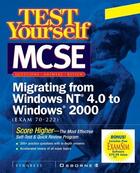 Couverture du livre « Mcse migrating from windows nt 4.0 to windows 2000 (exam 70-222) » de Syngress Media Inc aux éditions Mcgraw-hill Education