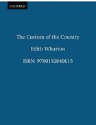 Couverture du livre « The Custom of the Country » de Edith Wharton aux éditions Editions Racine