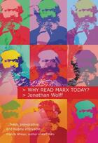 Couverture du livre « Why Read Marx Today? » de Wolff Jonathan aux éditions Oup Oxford