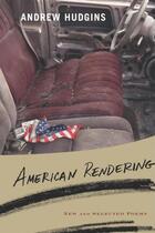 Couverture du livre « American Rendering » de Hudgins Andrew aux éditions Houghton Mifflin Harcourt