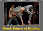 Couverture du livre « Break Dance et Hip-Hop (Calendrier mural 2020 DIN A3 horizontal) ; Des danseurs de Hip-Hop s'affrontent en exécutant différentes figures. (Calendrier mensuel, 14 Pages ) » de Alain Hanel aux éditions Calvendo