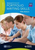 Couverture du livre « National 5 English: Portfolio Writing Skills eBook ePub » de Mcguire Willie aux éditions Hodder Education Digital