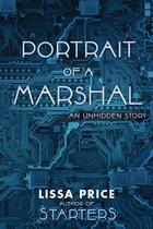 Couverture du livre « Portrait of a Marshal (Short Story) » de Lissa Price aux éditions Rhcb Digital