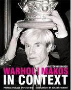 Couverture du livre « Warhol/ makos in context » de Christopher Makos aux éditions Powerhouse