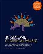 Couverture du livre « 30 second classical music (pbk) » de Cormac Joanne aux éditions Ivy Press