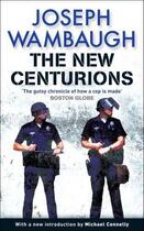 Couverture du livre « The New Centurions » de Joseph Wambaugh aux éditions Quercus Publishing Digital