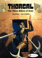 Couverture du livre « Thorgal t.2 ; the three elders of Aran » de Jean Van Hamme et Grzegorz Rosinski aux éditions Cinebook