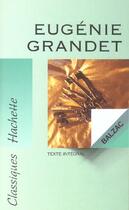 Couverture du livre « Eugénie Grandet » de Honoré De Balzac et C. Grenot aux éditions Hachette Education