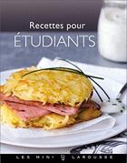 Couverture du livre « Recettes pour étudiants » de  aux éditions Larousse