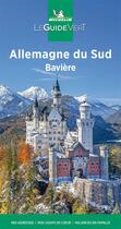 Couverture du livre « Le guide vert : Allemagne du Sud, Bavière (édition 2021) » de Collectif Michelin aux éditions Michelin