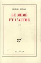 Couverture du livre « Le meme et l'autre » de Auclair Georges aux éditions Gallimard