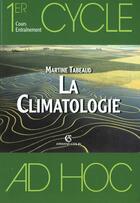 Couverture du livre « La climatologie » de Martine Tabeaud aux éditions Armand Colin