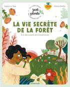 Couverture du livre « La vie secrète de la forêt » de Victoria Dorche et Virginie Le Pape aux éditions Casterman