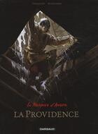 Couverture du livre « Le marquis d'Anaon Tome 3 : la providence » de Fabien Vehlmann et Matthieu Bonhomme aux éditions Dargaud