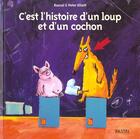 Couverture du livre « C est l histoire d un loup et d un » de Elliott Peter / Rasc aux éditions Ecole Des Loisirs