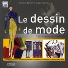 Couverture du livre « Le dessin de mode ; techniques et création » de Caroline Tatham et Julian Seaman aux éditions Eyrolles